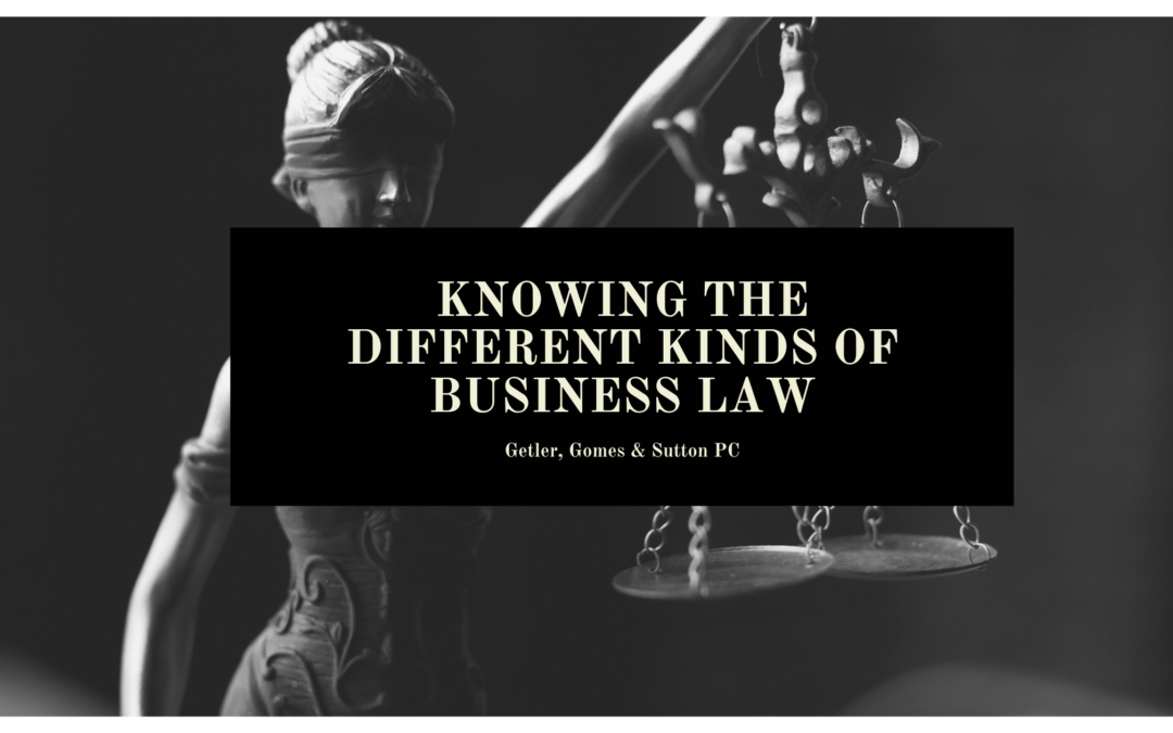 Knowing The Different Kinds Of Business Law