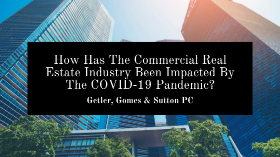 How Has The Commercial Real Estate Industry Been Impacted By The COVID-19 Pandemic?