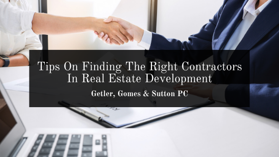 Tips On Finding The Right Contractors In Real Estate Development