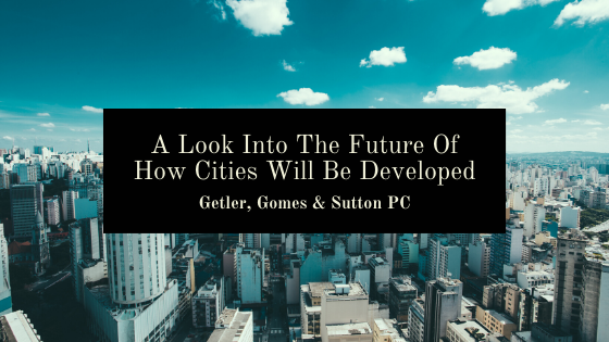 A Look Into The Future Of How Cities Will Be Developed
