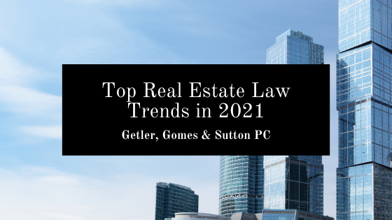 Top Real Estate Law Trends in 2021