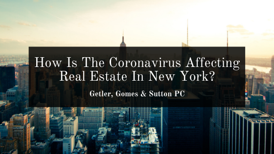 How Is The Coronavirus Affecting Real Estate In New York?